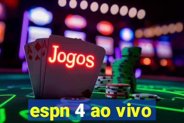 espn 4 ao vivo